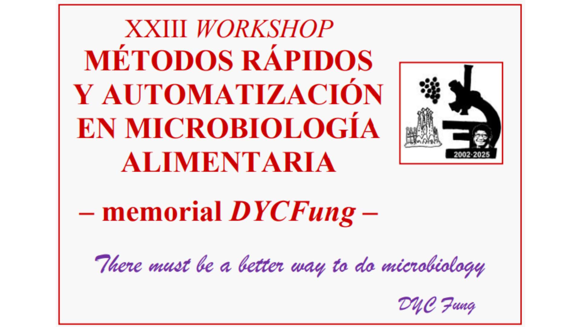 XXIII workshop - Métodos rápidos y automatización en microbiología alimentaria